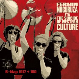 Portada de 'B-Map 1917 + 100', Fermin Muguruza i The Suïcidi of Western Culture