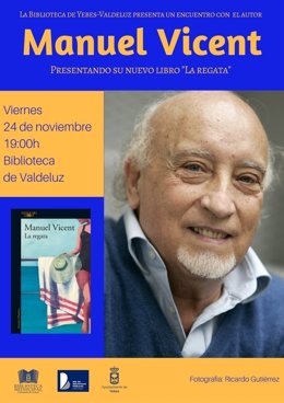 Ndep Manuel Vicent Presenta El Próximo 24 De Noviembre Su Última Obra 'La Regata