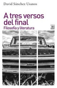 El Círculo de Bellas Artes acoge la presentación del ensayo sobre literatura y filosofía 'A tres versos del final'