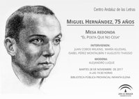 La Junta rinde homenaje en Sevilla al poeta Miguel Hernández con motivo del 75 aniversario de su muerte