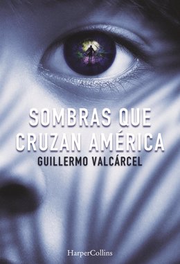 Sombras que cruzan América de Guillermo Valcárcel