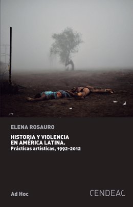 Portada del libro 'Historia de la violencia en América Latina'