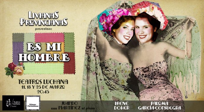 Cartel del espectáculo de Livianas Provincianas en los Teatros Luchana