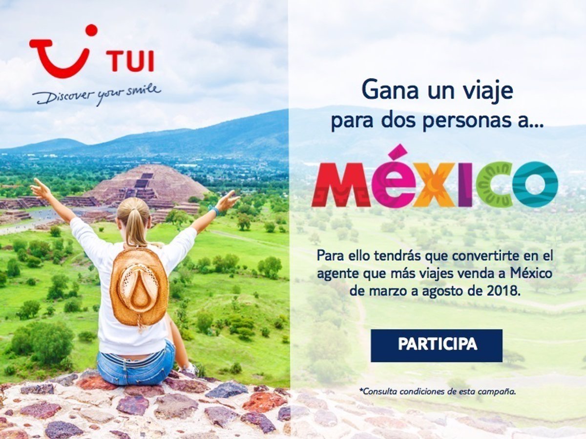 TUI Spain lanza la campaña 'México tiene premio' para a las