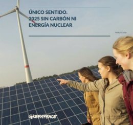 Greenpeace presenta su informe Único sentido: 2025 sin carbón ni energía nuclear