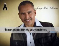 Jorge Luis Hortua, las 5 frases más populares de sus canciones