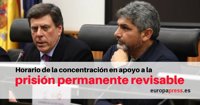Horario de las concentraciones en apoyo a la prisión permanente revisable