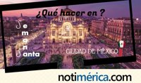 5 excursiones ideales para hacer esta Semana Santa en Ciudad de México