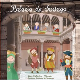 Ndp. La Diputación De Zaragoza Edita Una Guía Didáctica Para Niños Sobre La Hist