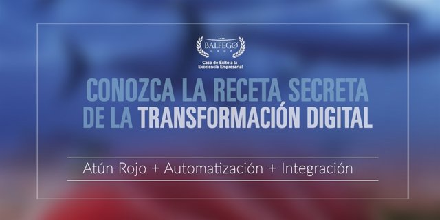 Innovación y transformación digital, claves para la excelencia de Grupo Balfegó