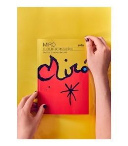 Publicació 'Miró. El color dels meus somnis' de Georges Raillard