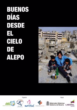 Cartel de la exposición 'Buenos días desde el cielo de Alepo'