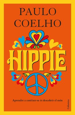 La nova novel·la de Paulo Coelho 'Hippie', en castellà i català a l'agost