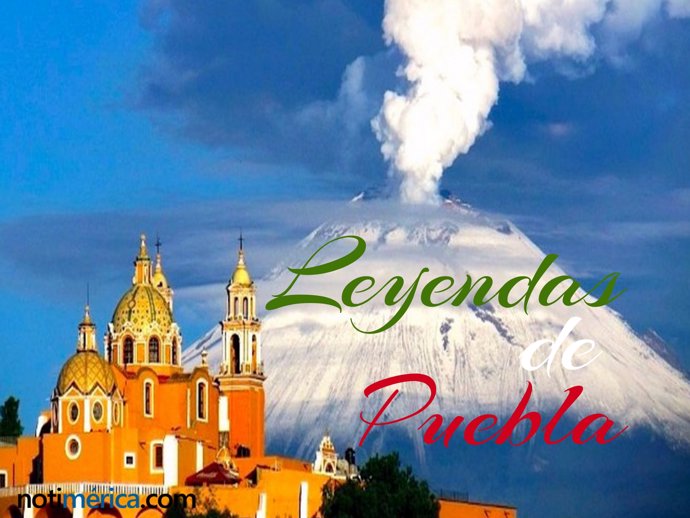 Puebla, la ciudad mexicana creada a base de leyendas