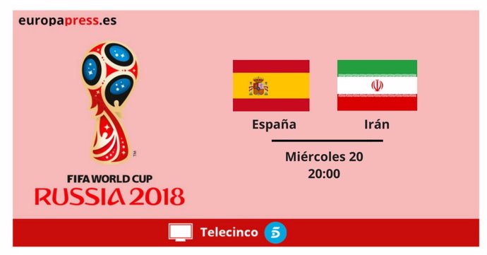Mundial de Rusia 2018: Horario y dónde ver el España-Irán