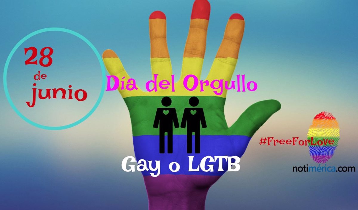 28 De Junio Día Del Orgullo Gay O Lgtb ¿por Qué Se Escogió Esta Fecha 1138