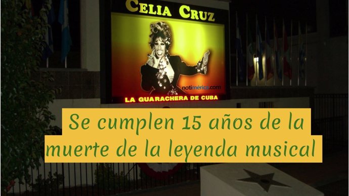 15 Años De La Muerte De Celia Cruz