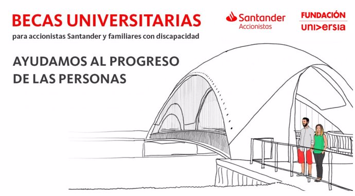 Fundación Universia y Banco Santander promueven el progreso de los universitario