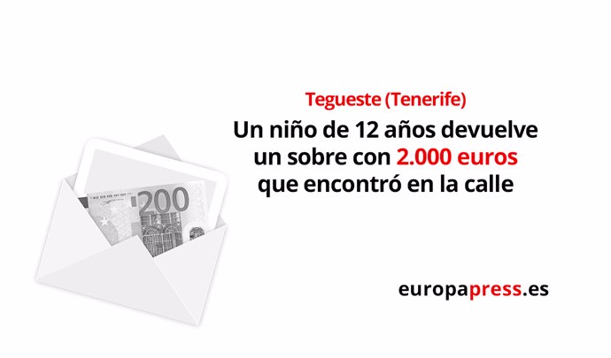 Un niño de 12 años de Tegueste (Tenerife) devuelve un sobre con 2.000 euros 