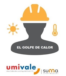 Umivale lanza una campaña para prevenir accidentes vinculados a golpes de calor