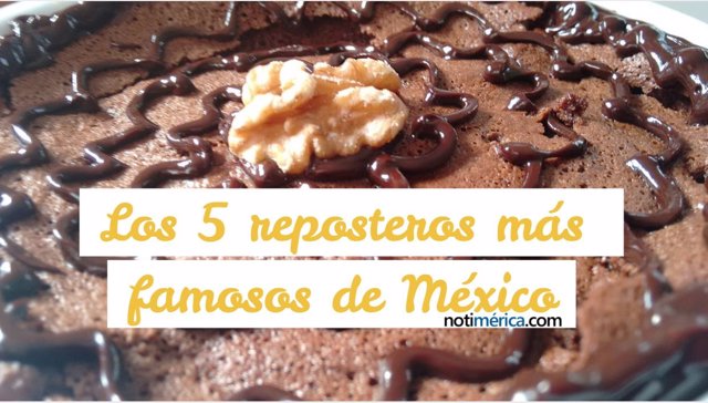 Los 5 reposteros más famosos de México