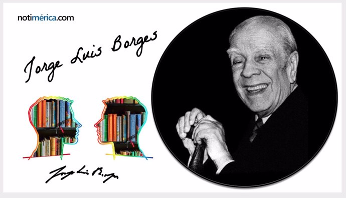 Se cumplen 119 años del nacimiento de Borges 