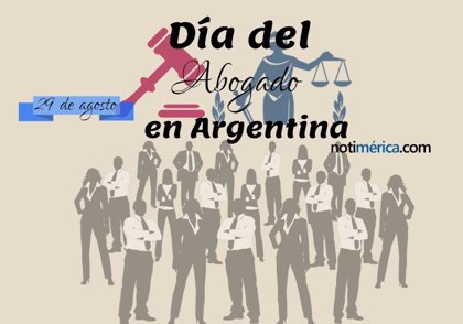 29 De Agosto Dia Del Abogado En Argentina Por Que Se Celebra En Esta Fecha