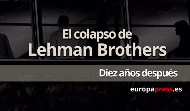 La Quiebra De Lehman Brothers Diez Años Después 0713