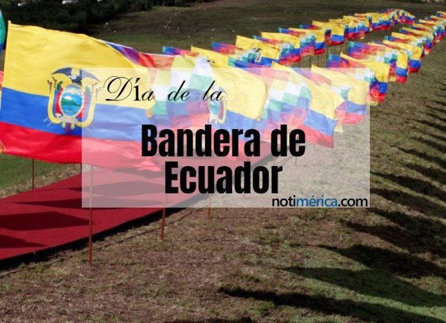 ¿por Qué El 26 De Septiembre Se Celebra El Día De La Bandera De Ecuadoremk 5541