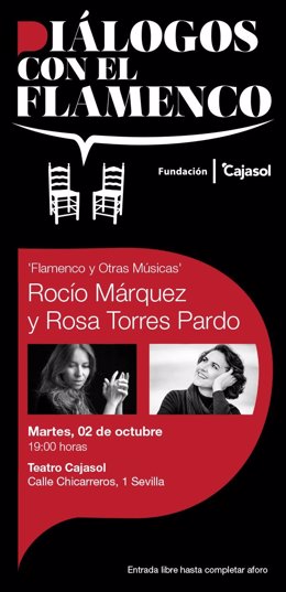 Rocío Márquez y Rosa Torres Pardo participan en 'Diálogos con el flamenco'