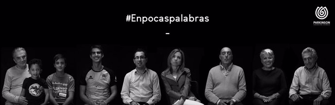 Campaña #Enpocaspalabras de la Federación Española de Parkinson