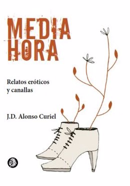 Portada de 'Media hora', de J.D. Alonso Curiel