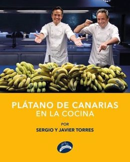 El libro 'Plátano de Canarias en la Cocina' de los Hermanos Torres