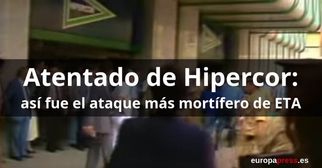 Atentado de Hipercor: así fue el ataque más mortífero de ETA