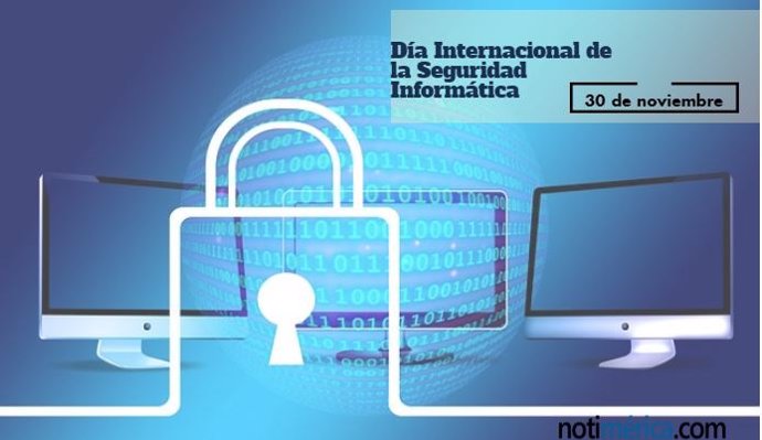 Día Internacional de la Seguridad Informática