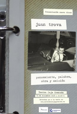 Presentación del sexto disco de Juan Trova