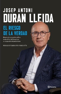 Portada del libro de Josep Antoni Duran 'El riesgo de la verdad'
