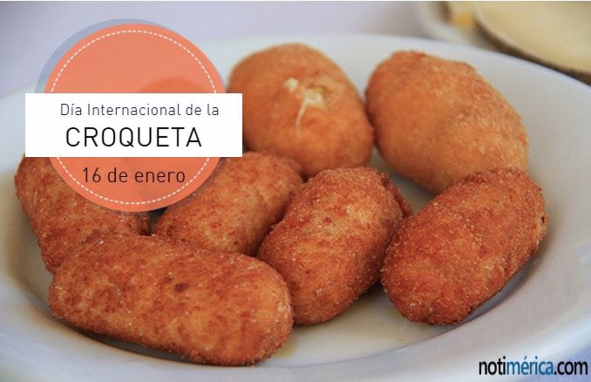 16 De Enero Día Internacional De La Croqueta ¿crees Saberlo Todo Acerca De Ella 6155