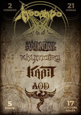 Los grupos Hail Noise, Khymaira, Krait y AOD ofrecerán este sábadoun concierto e