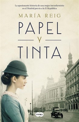 Portada del libro 'Papel y Tinta', novela de ficción histórica de María Reig