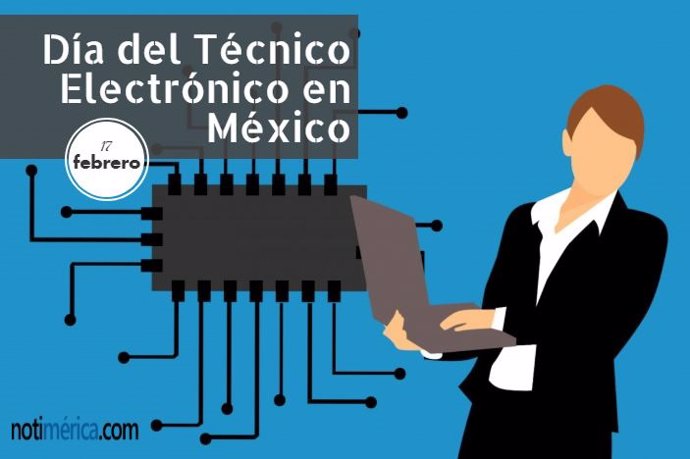 Día del Tecnico electronico en mexico