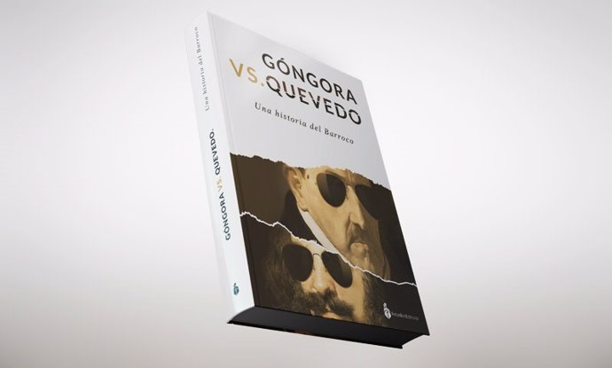 Rebelión Editorial junta en una antología a Góngora y Quevedo junto a sus 'alter