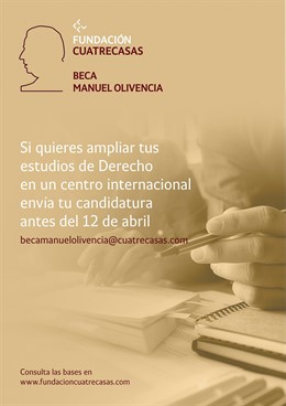 La Fundación Cuatrecasas convoca la primera edición de la Beca Manuel Olivencia 