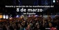 Manifestaciones del 8 de marzo 2019: horario y recorrido de las marchas durante la huelga feminista