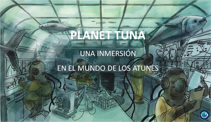 Presentan 'Planet Tuna', un espacio sobre el mundo de los atunes dirigido por un