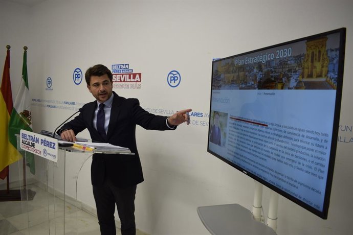 Sevilla.- 26M.- Beltrán Pérez acusa a Espadas de "electoralismo" con el Plan Sev