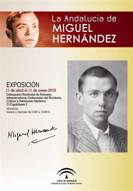 Córdoba.- La Junta organiza una exposición sobre la vinculación de Miguel Hernández y Andalucía