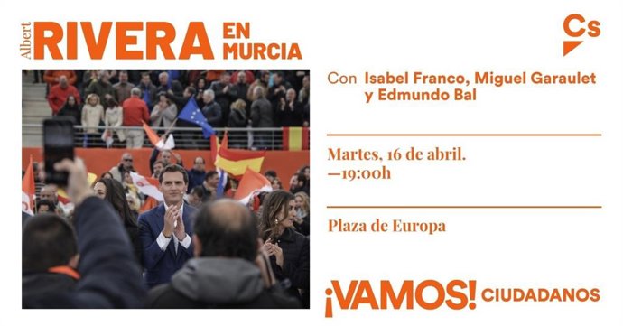 28A.- Albert Rivera Adelanta Al Martes Su Cita En Murcia