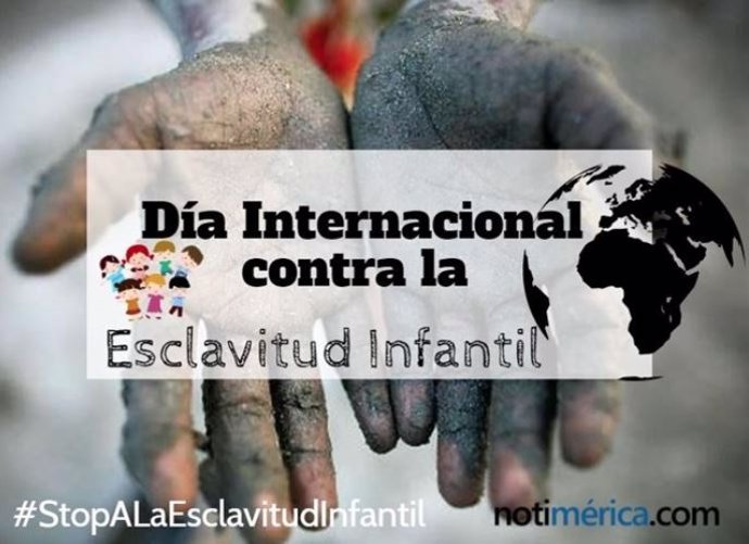 16 De Abril: Día Internacional Contra La Esclavitud Infantil, Una Infancia Destruida Por Las Empresas