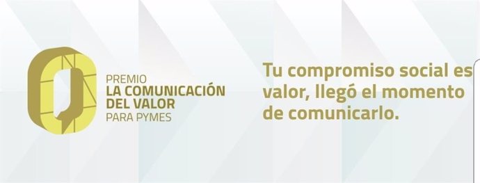 COMUNICADO: Fallada la tercera edición del Premio "La Comunicación del Valor para PYMES"